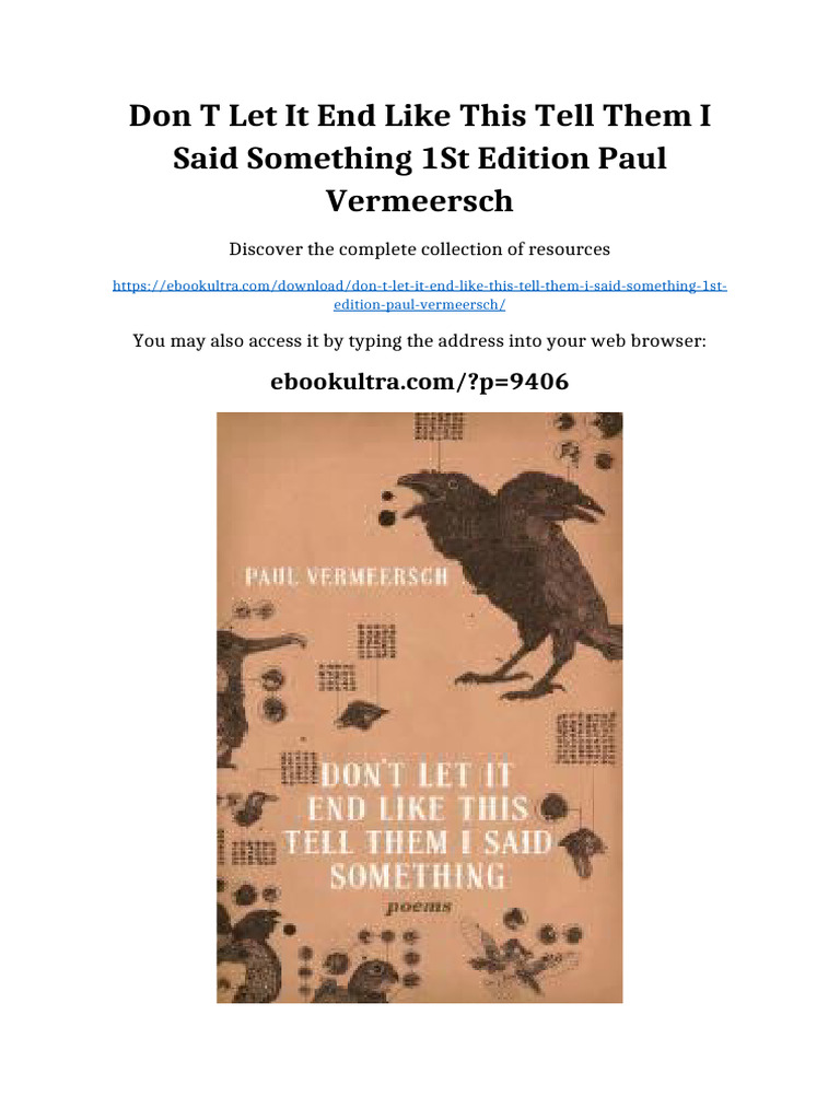Don t Let It End Like This Tell Them I Said Something 1st Edition Paul