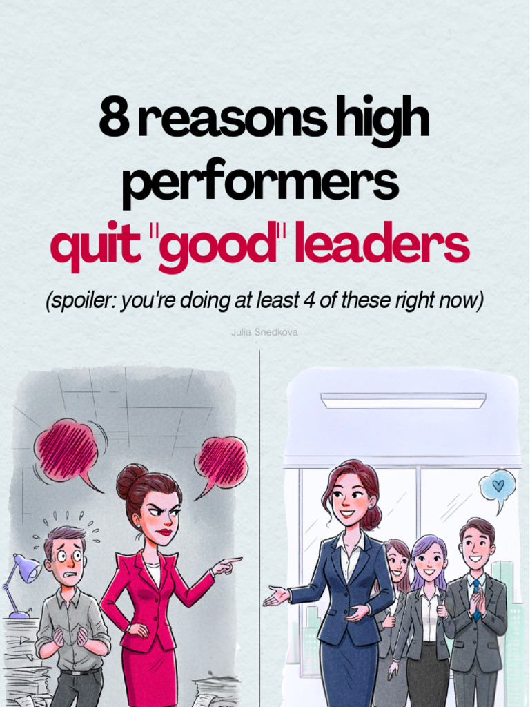 8reasons High Performers Quit Good Leaders Quick Fixes 1761406775 | PDF
