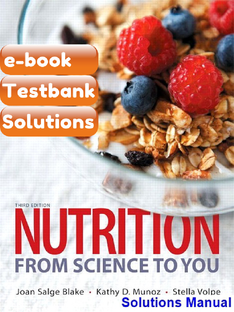 Nutrition From Science To 3rd Edition Blake Ebook & Testbank | PDF ...