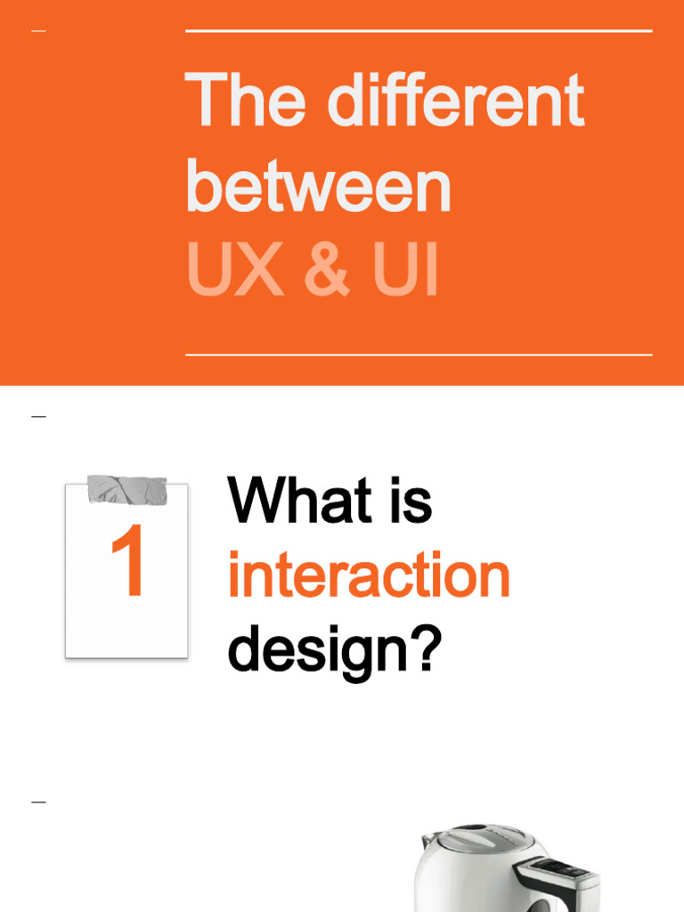 1.2 - What Is Different Between UX &UI | PDF | User Interface Design ...