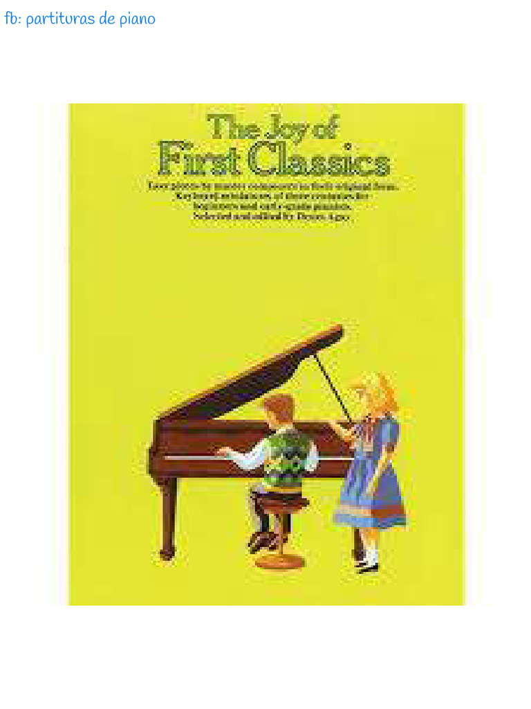 The Joy of First Classics Piano | PDF