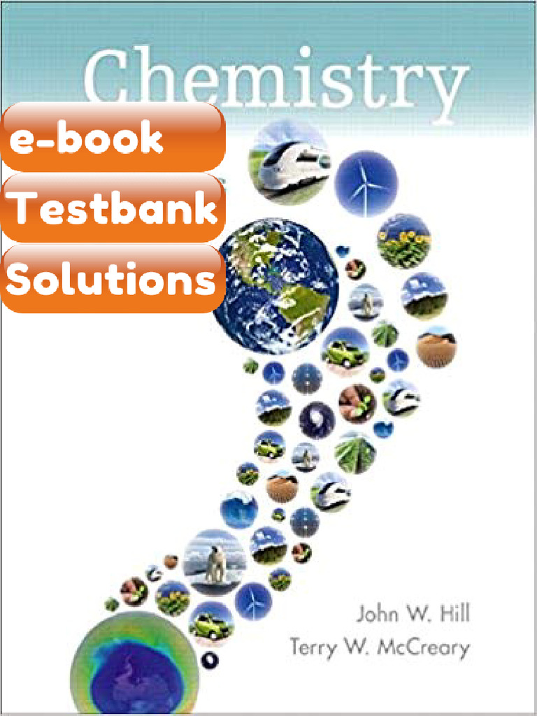 Ebook & Testbank Chemistry For Changing Times 14th Edition by John W ...