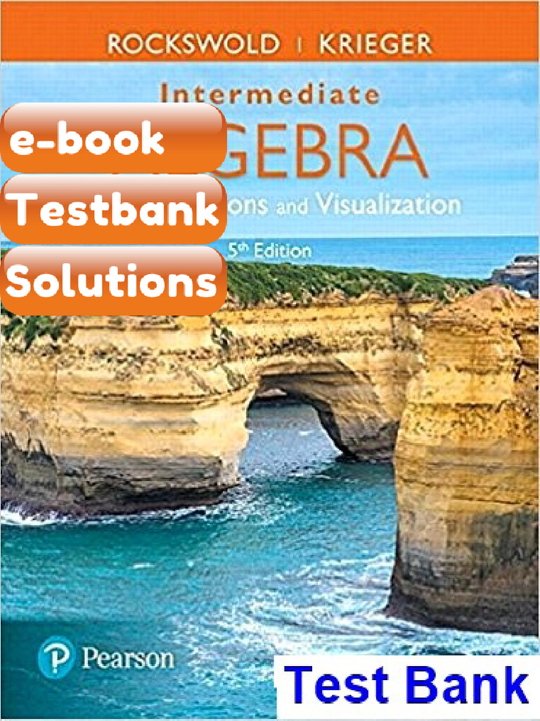 Intermediate Algebra With Applications and Visualization 5th Edition ...