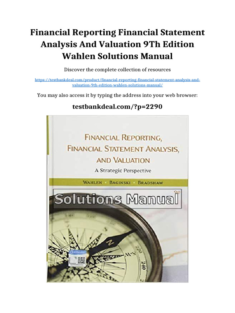 Financial Reporting Financial Statement Analysis and Valuation 9th Edition Wahlen Solutions ...
