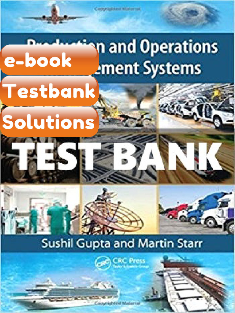 Testbank Production and Operations Management Systems 1 Ed Gupta Fast ...