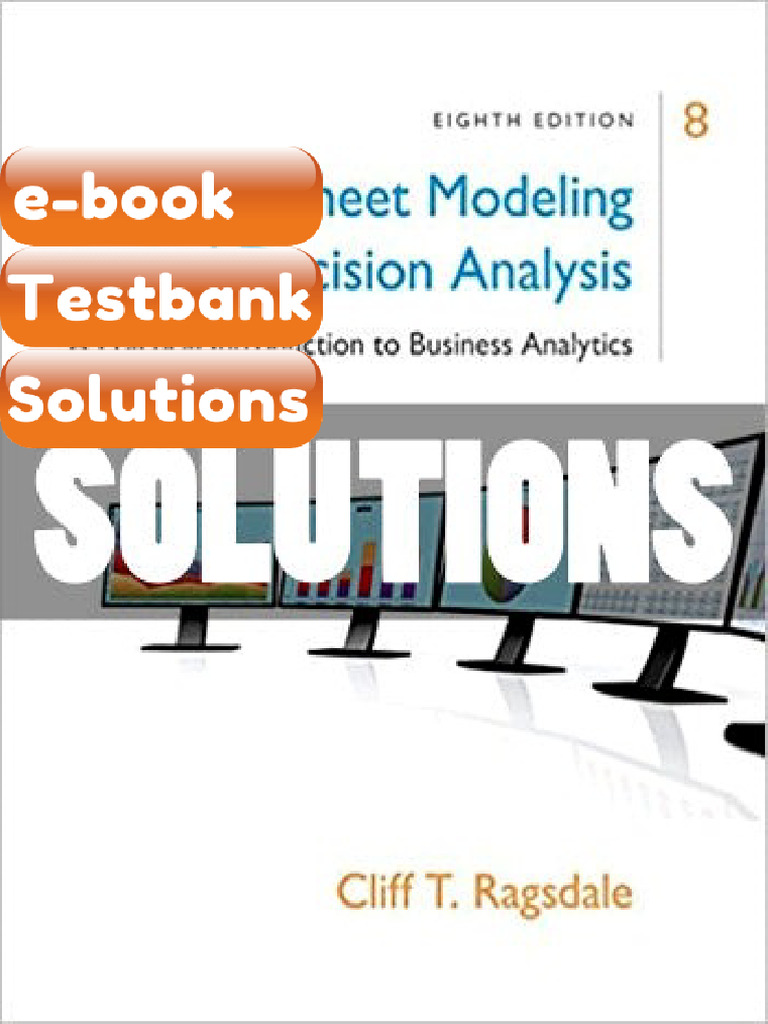 Testbank Spreadsheet Modeling and Decision Analysis A Practical ...