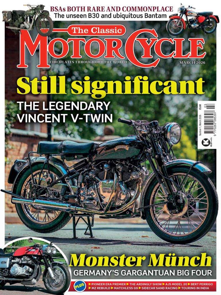 The Classic MotorCycle - Issue 461, March 2026 | PDF