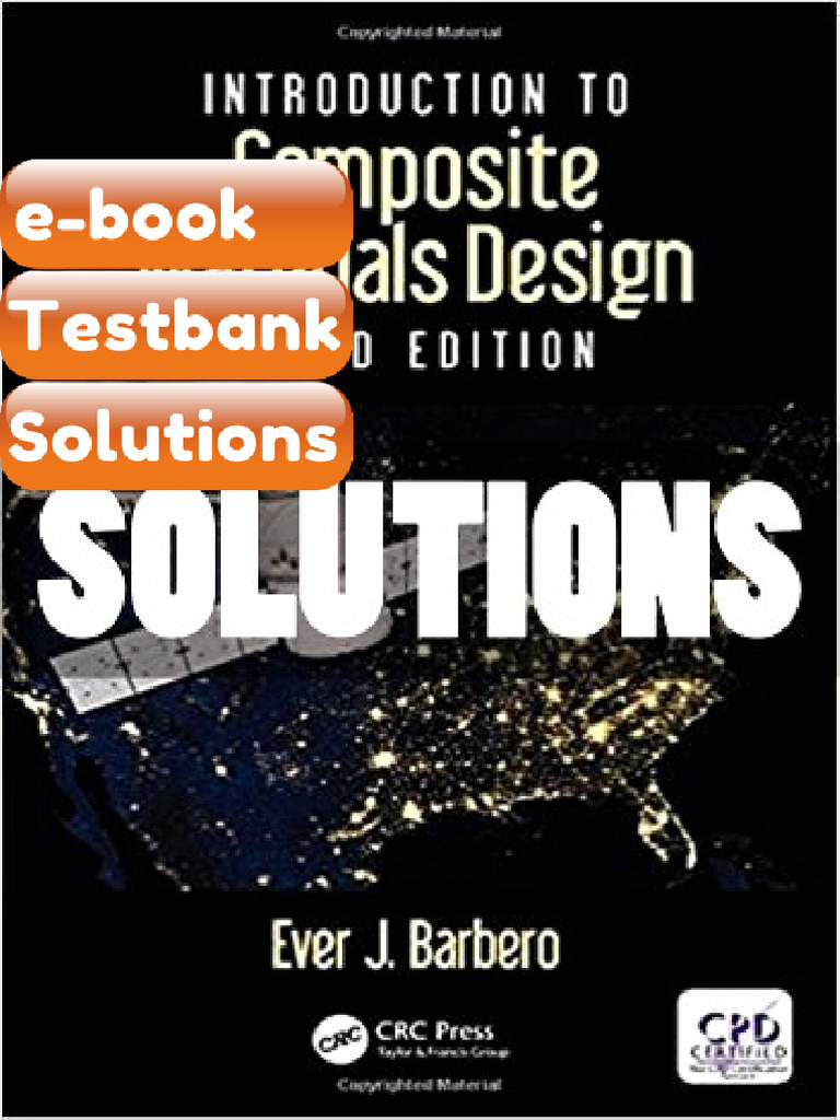 Testbank Solutions Introduction to Composite Materials Design 3 Ed ...