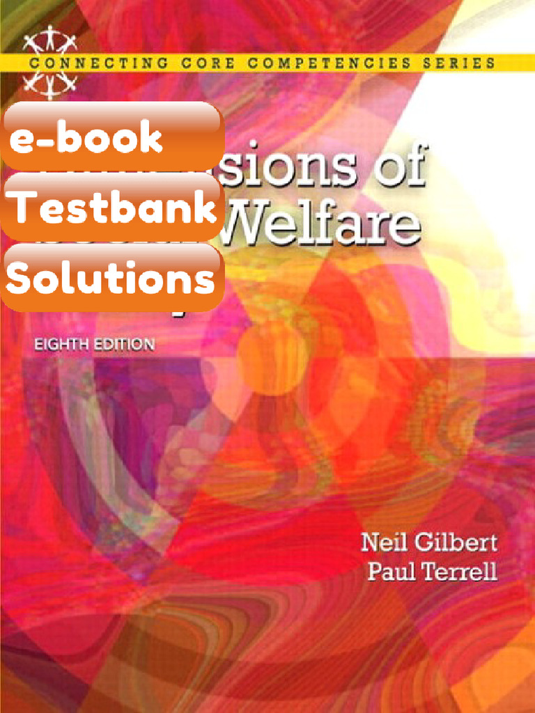Testbank Dimensions of Social Welfare Policy 8E 8th Edition Neil ...