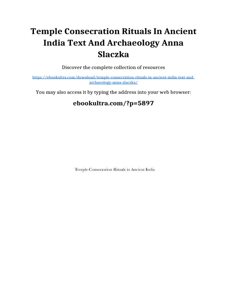 Temple Consecration Rituals in Ancient India Text and Archaeology Anna ...