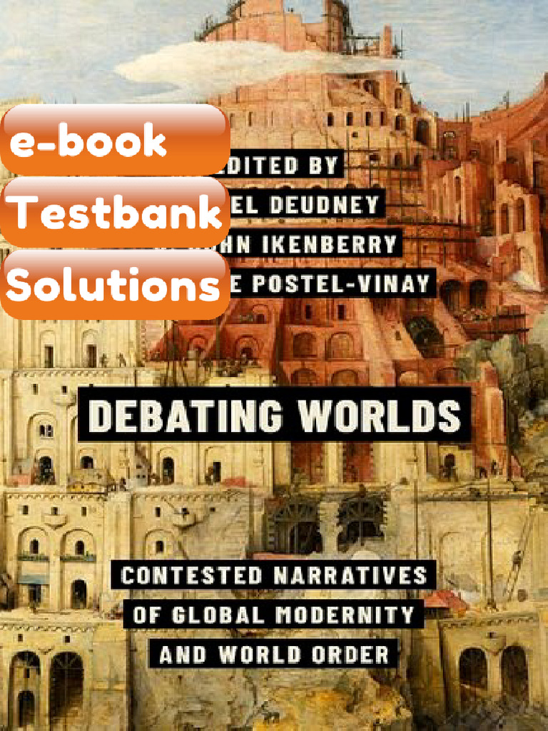 Debating Worlds Contested Narrativs of Global Modernity and World Order ...