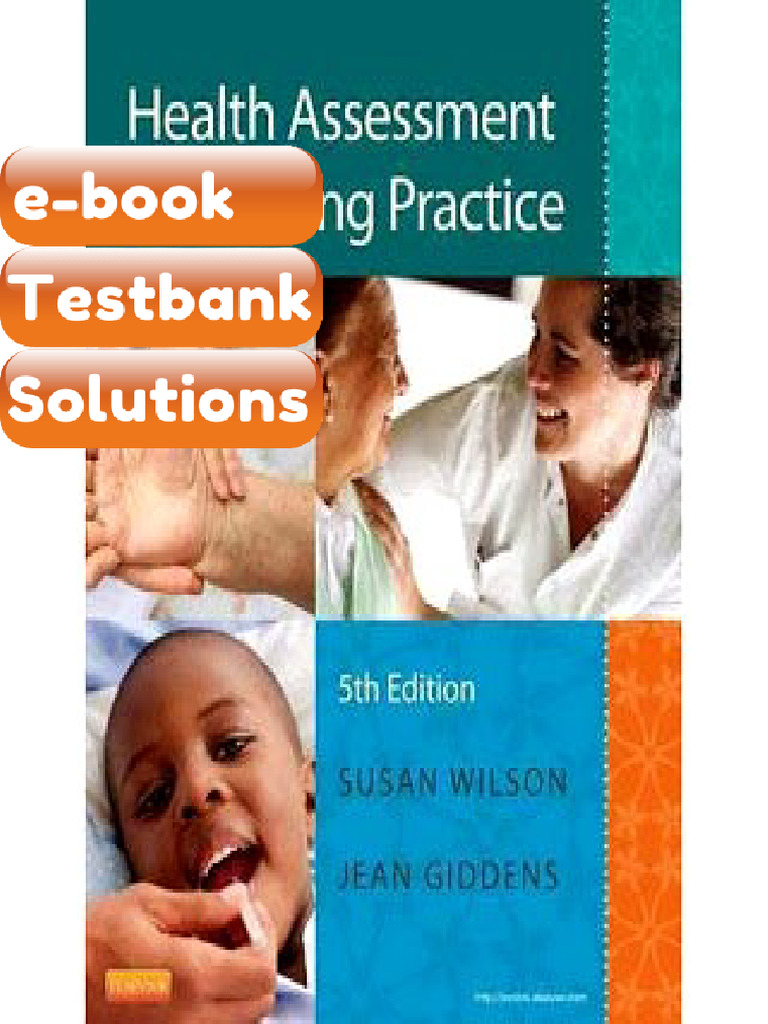 Testbank Health Assessment for Nursing Practice Wilson 5th Edition Fast ...