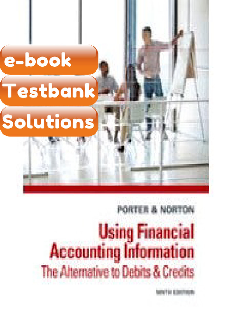 Testbank Using Financial Accounting Information the Alternative to ...
