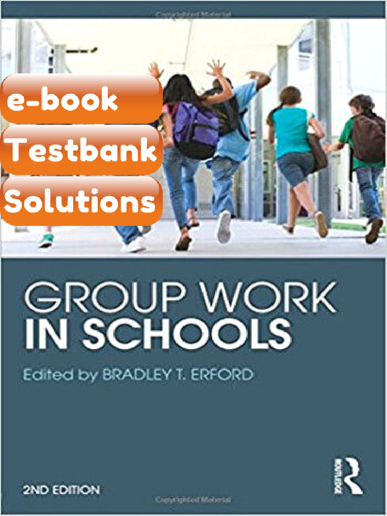 Group Work in Schools 1st Erford Testbank & Ebook | PDF | Subscription ...