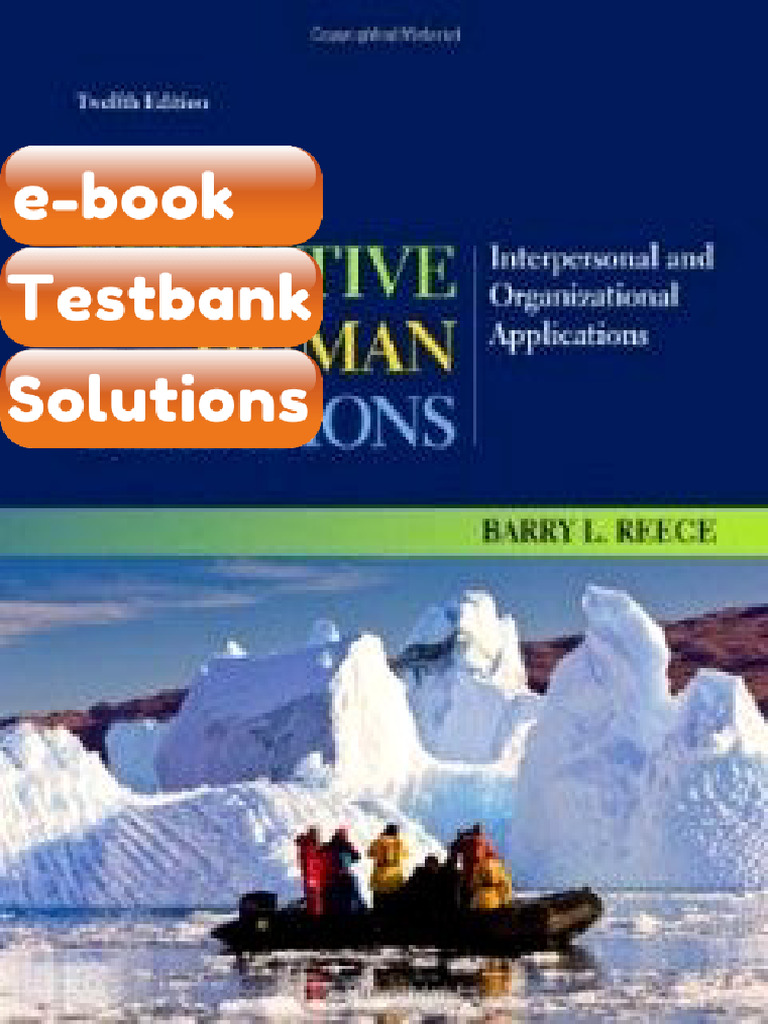 Testbank Effective Human Relations Interpersonal and Organizational ...