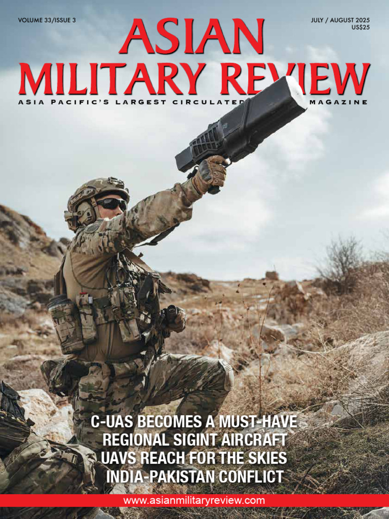 Asian Military Review - July August 2025 | PDF | Unmanned Aerial ...