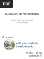 Qualidade no atendimento