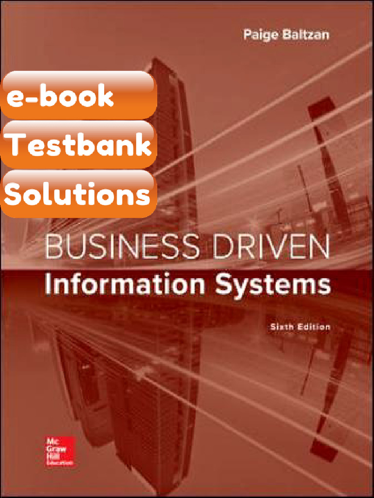 Testbank Business Driven Information Systems 6th Edition Paige Baltzan ...