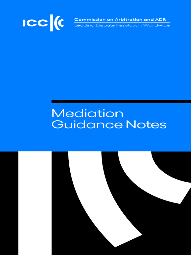 Icc Mediation Guidance Notes English | PDF | Mediation | Arbitration