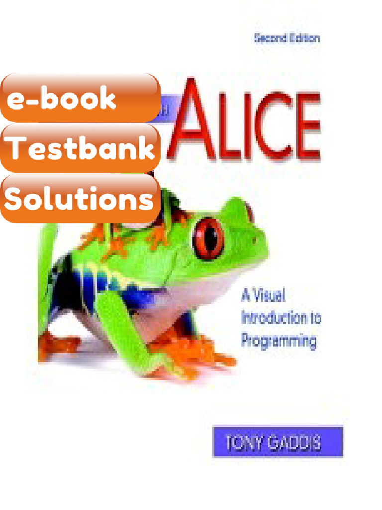 Testbank Starting Out With Alice A Visual Introduction To Programming 2E Tony Gaddis Fast ...