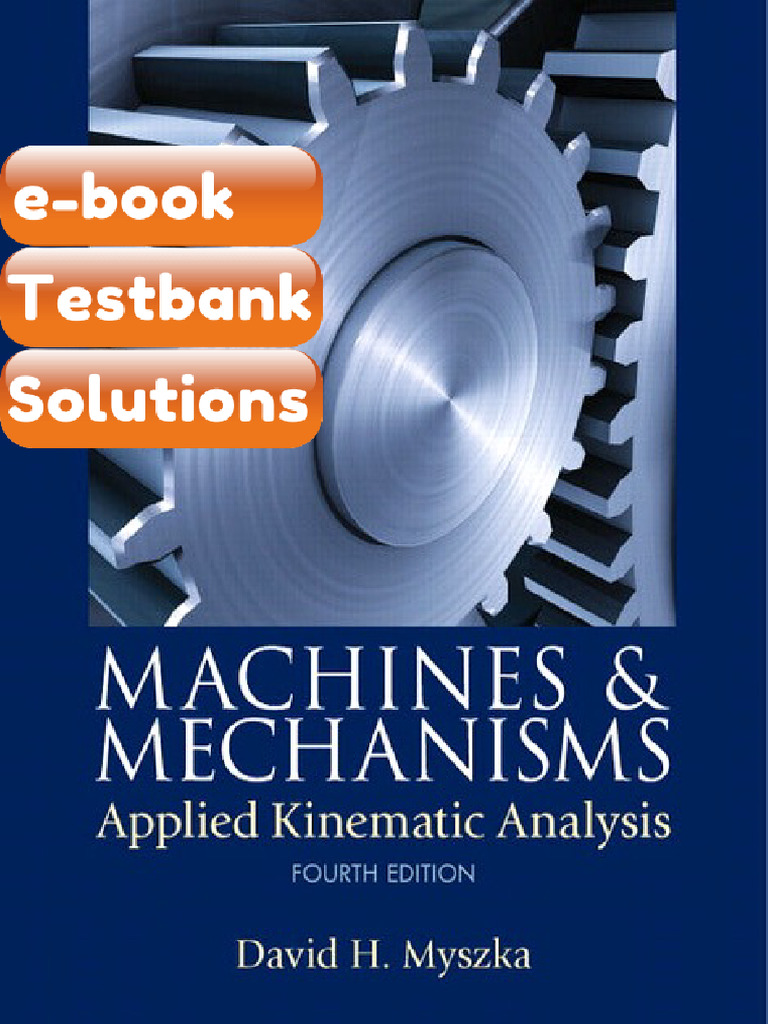 Machines and Mechanisms Applied Kinematic Analysis 4th Edition by ...