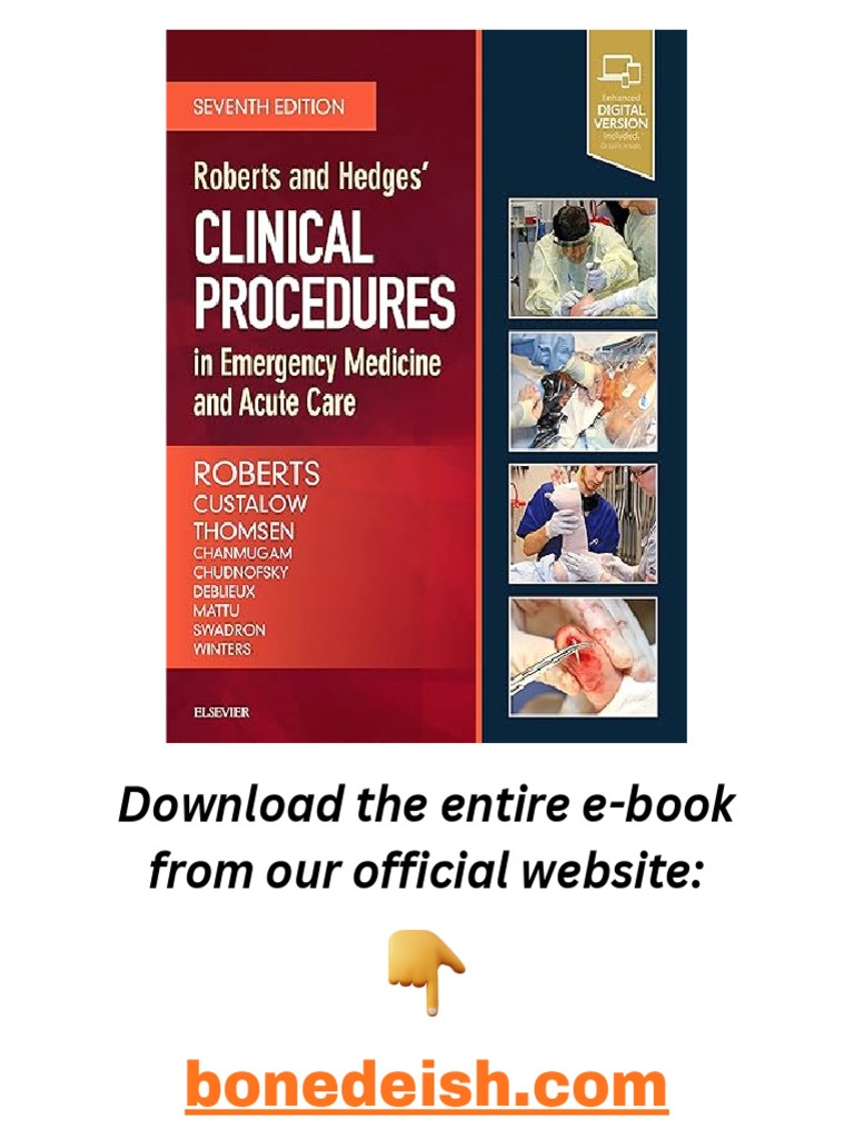 Clinical Procedures in Emergency Medicine: Expert Consult - Online and Print， 5e Roberts MD  FACEP  FAAEM  FACMT， James R.; Hedges MD  MS， Jerris R. Clinical Procedures in Emergency Medicine: Expert Consult - Online