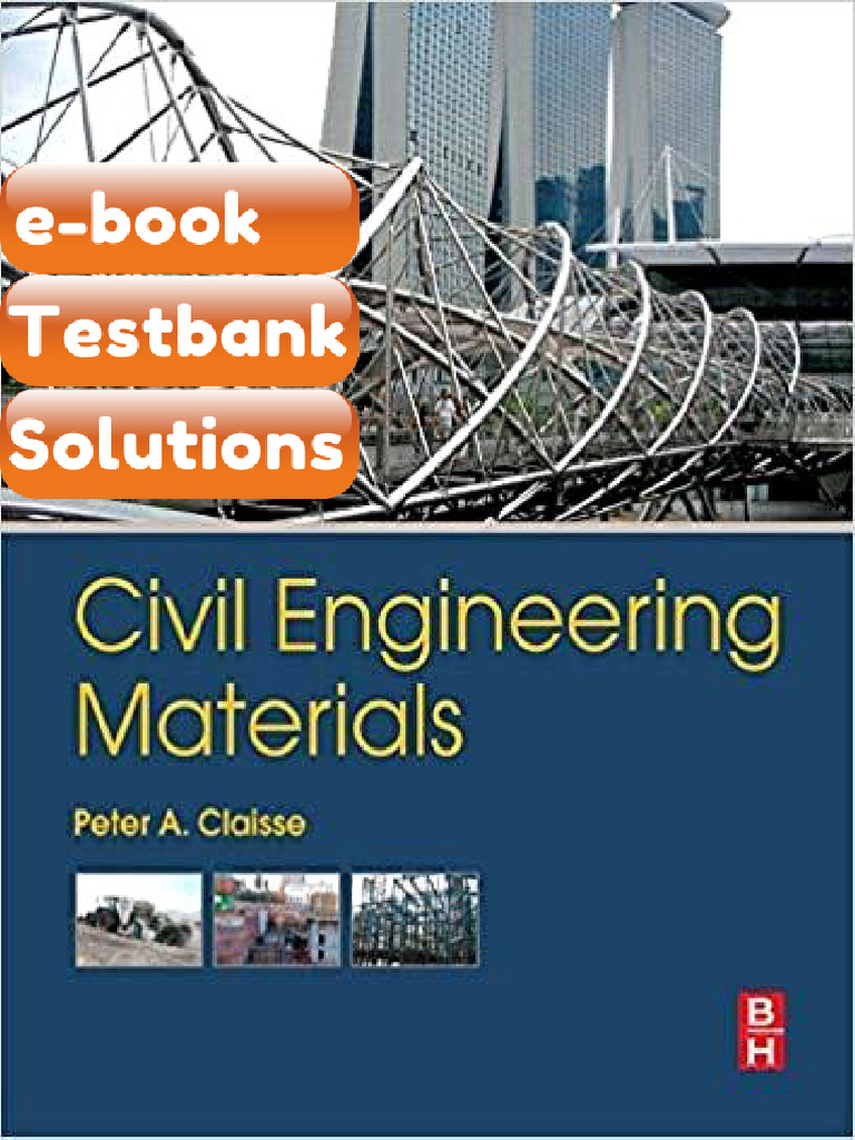 Testbank Civil Engineering Materials by Peter A Claisse Fast Download ...