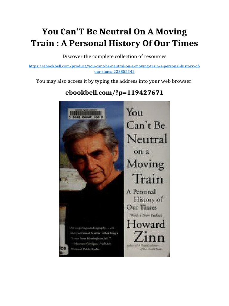 You can't be neutral on a moving train : a personal history of our ...