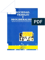 Sociedad, Trabajo y Neoliberalismo. Apuntes de Las Escuelas de Formación Sindical. ICAL y F. Rosa Luxemburgo