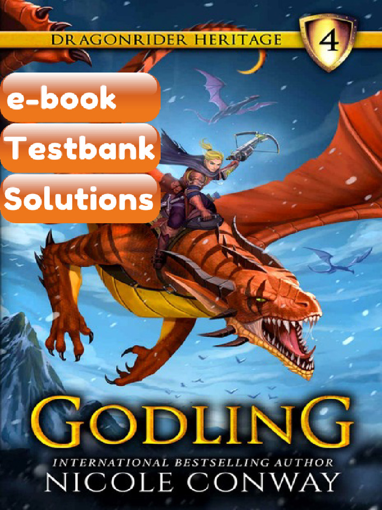 Godling the Dragonrider Heritage Book 4 Nicole Conway eBook & Testbank ...
