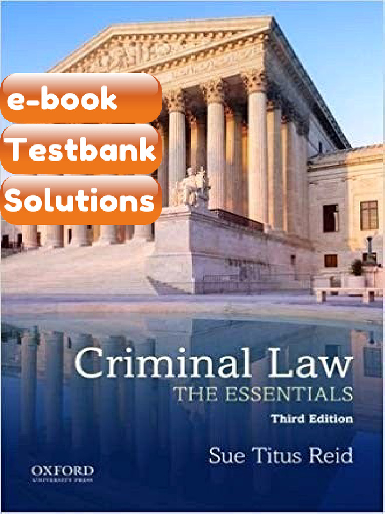 Testbank Criminal Law The Essentials 3rd Edition by Sue Titus Reid Fast ...