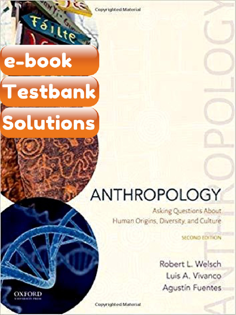 Testbank Anthropology Asking Questions About Human Origins Diversity ...