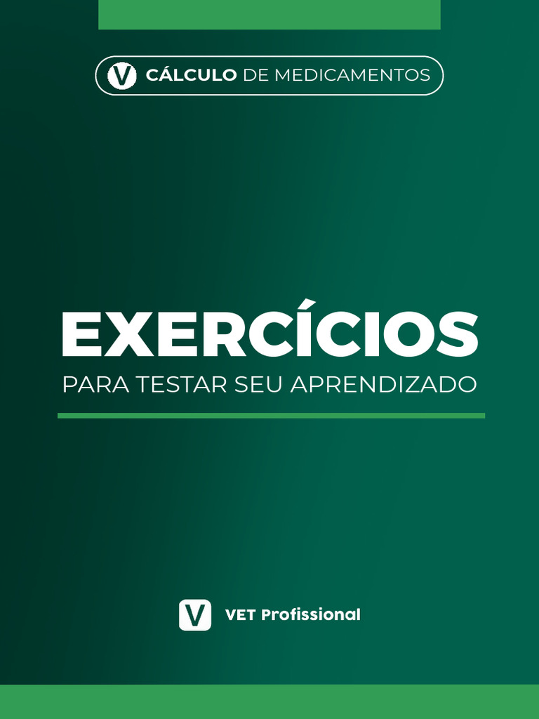 Exercícios para Testar Seu Aprendizado - VET Profissional | PDF ...