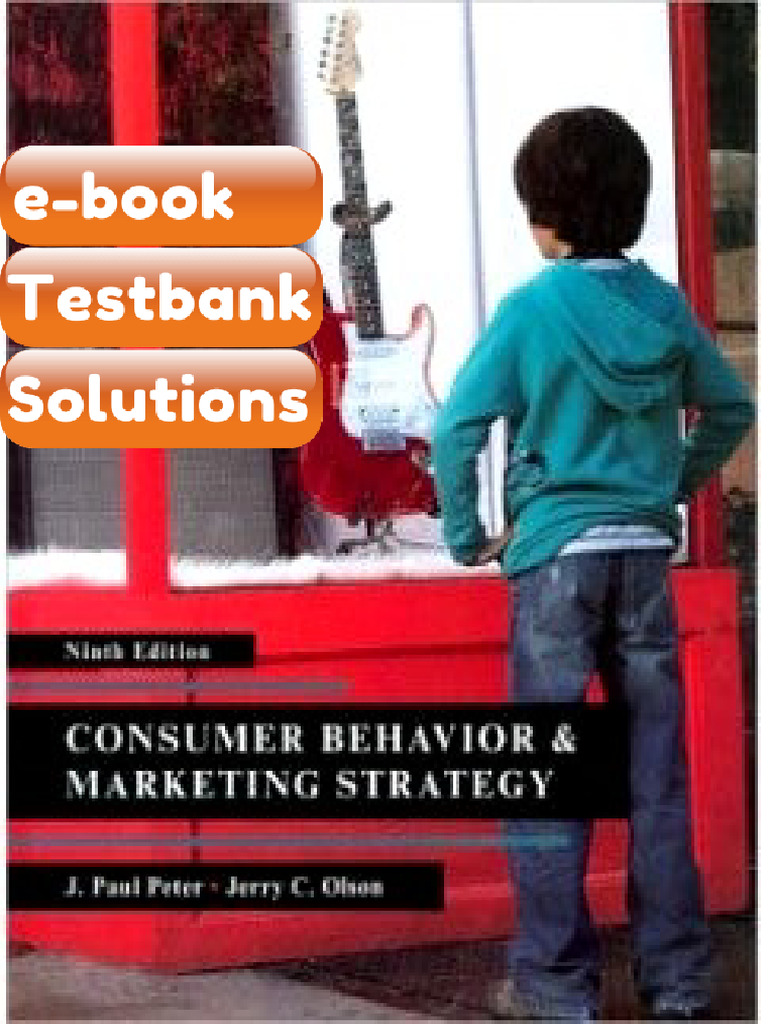 Ebook & Testbank Consumer Behavior and Marketing Strategy 9th Edition J ...
