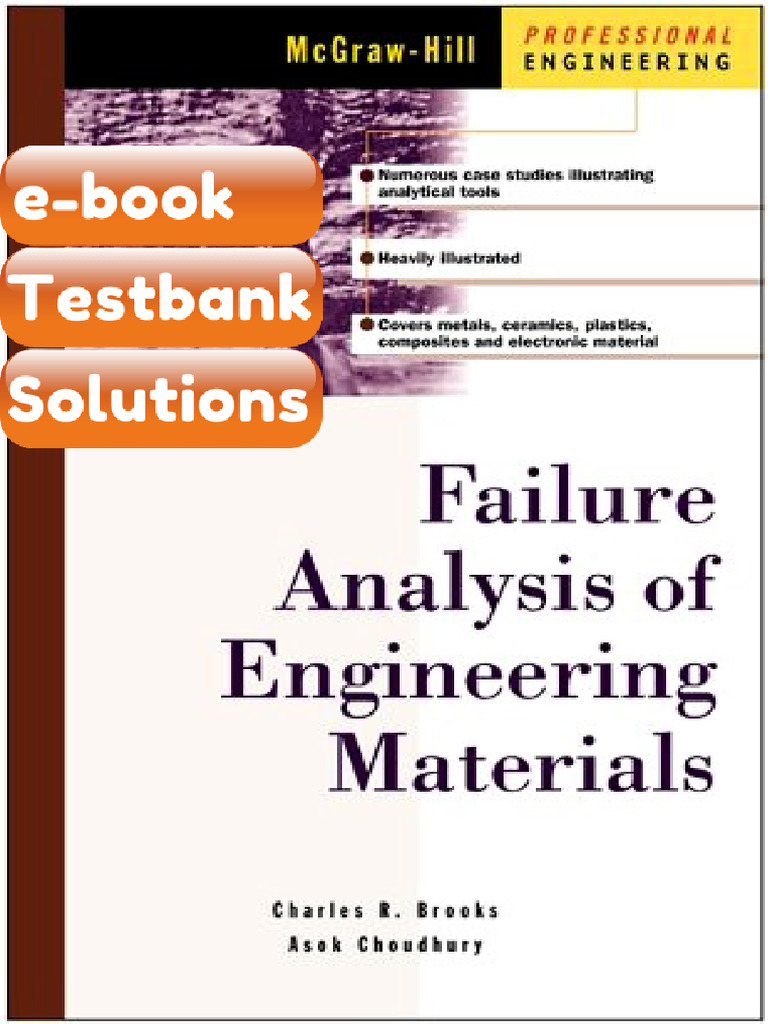 Testbank Failure Analysis of Engineering Materials McGraw Hill ...