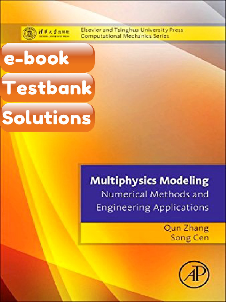 Multiphysics Modeling Numerical Methods and Engineering Applications ...