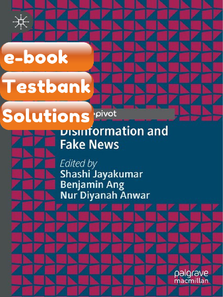 Testbank Disinformation and Fake News 1st Edition Fast Download | PDF ...