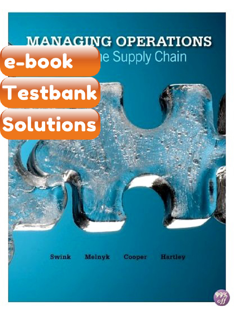 eBook & Testbank Managing Operations Across the Supply Chain 2nd ...