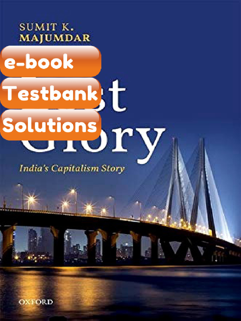 Testbank Lost Glory Indias Capitalism Story 1st Edition Fast Download ...