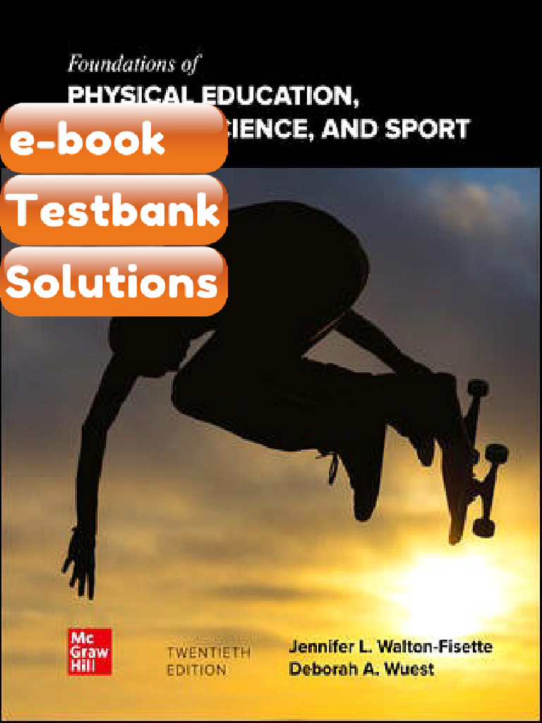 eBook & Testbank Foundations of Physical Education Exercise Science and ...