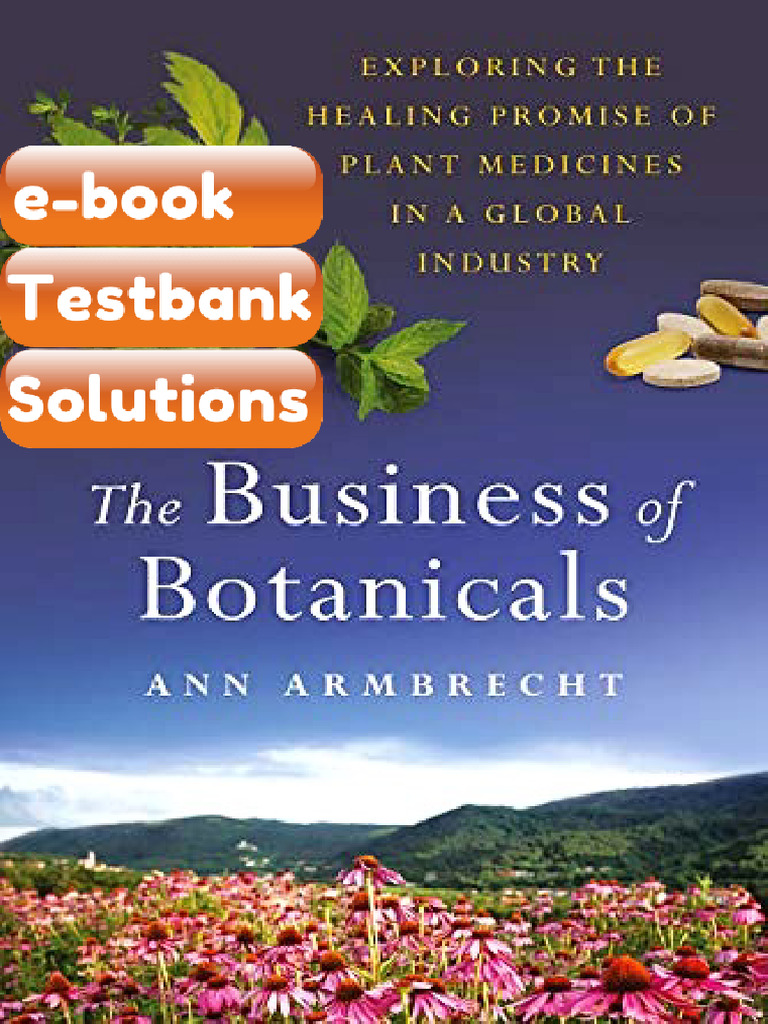 The Business of Botanicals Exploring the Healing Promise of Plant ...