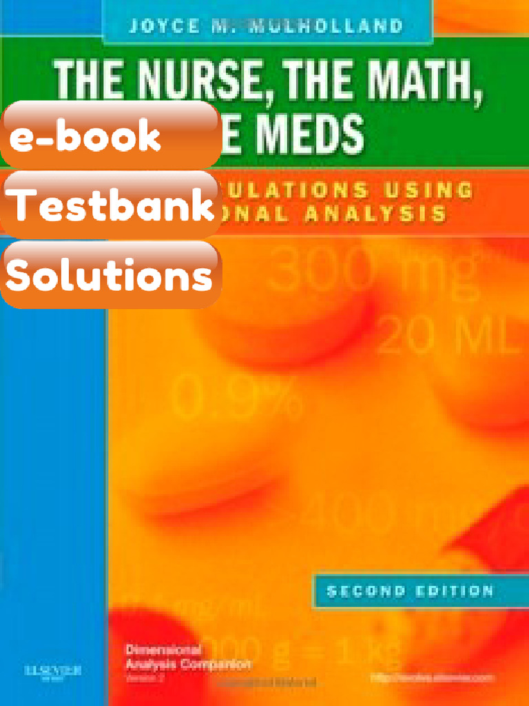 The Nurse the Math the Meds Drug Calculations Using Dimensional ...