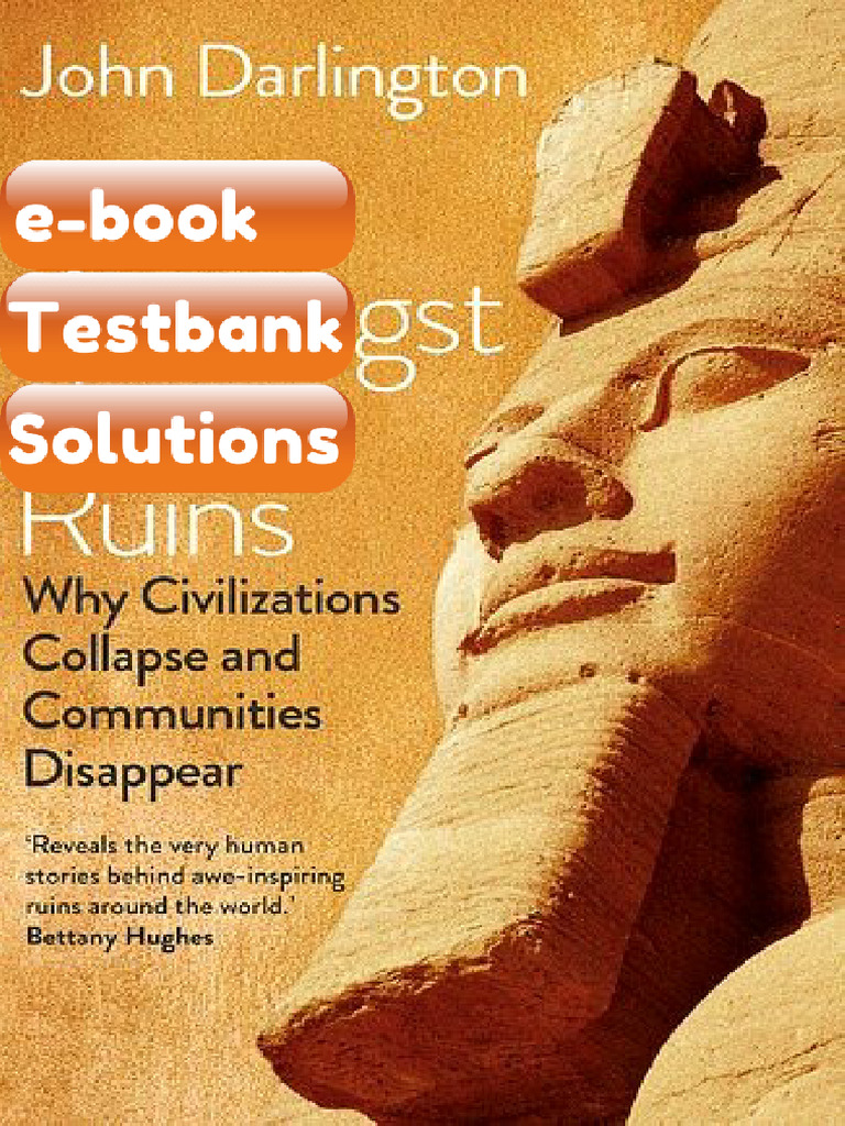 Amongst the Ruins Why Civilizations Collapse and Communities Disappear ...