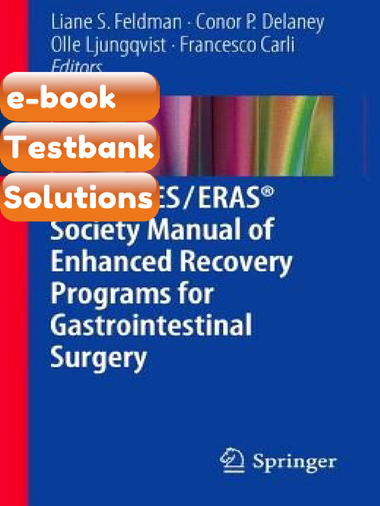 The SAGES ERAS Society Manual of Enhanced Recovery Programs for ...