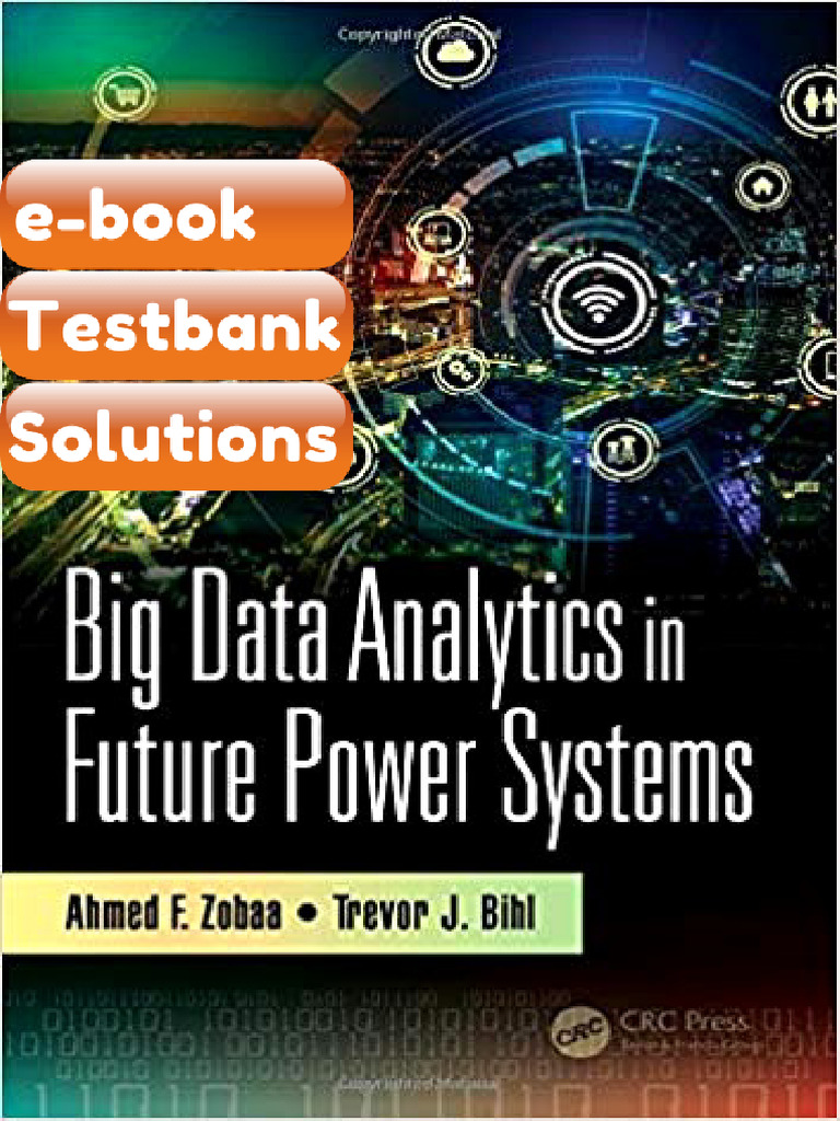 eBook & Testbank Big Data Analytics in Future Power Systems by Ahmed F ...
