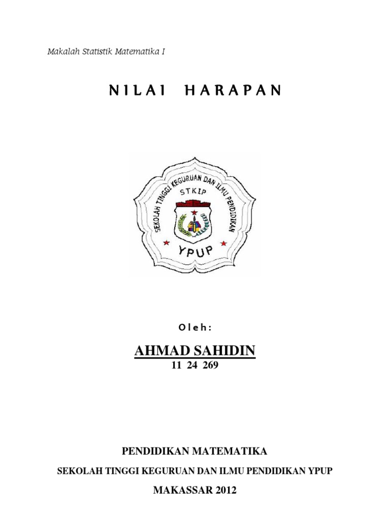 Makalah Nilai Harapan Statistik Matematika 1 By Ahmad Sahidin Kaledupa