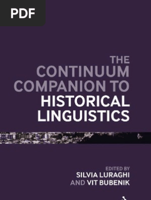 The Continuum Companion To Historical Linguistics - 