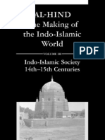 Andre Wink-Al-Hind The Making of The Indo-Islamic World, Vol. 3, Indo-Islamic Society, 14th-15th Centuries (2004)