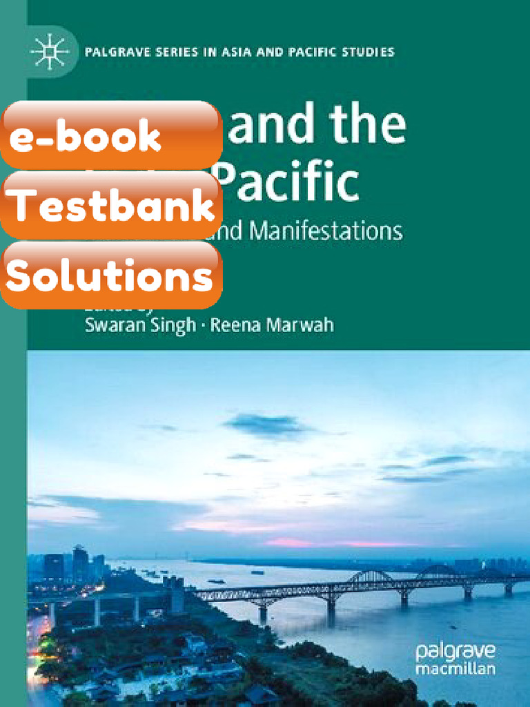 Testbank China and the IndoPacific Maneuvers and Manifestations Swaran ...