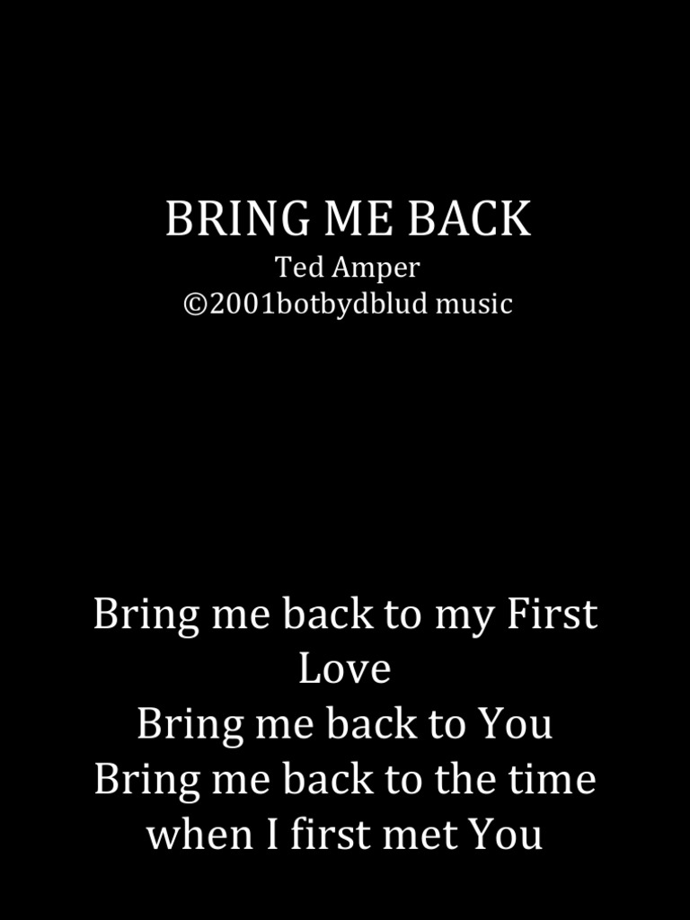 Bring Me Back by Ted Amper | PDF